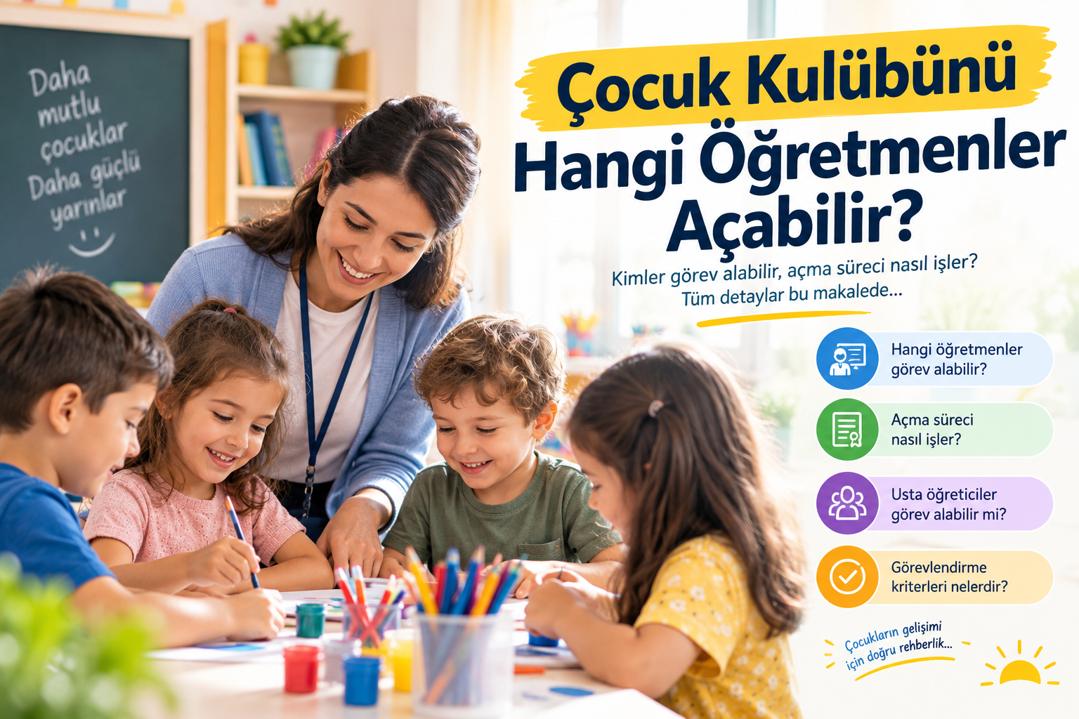 Çocuk Kulübünü Hangi Öğretmenler Açabilir?
